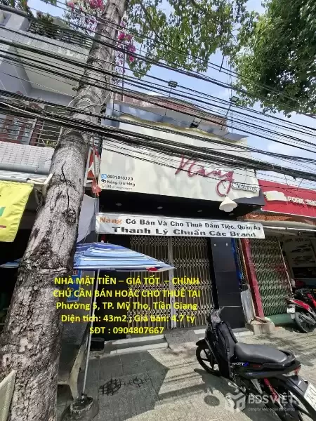 NHÀ MẶT TIỀN – GIÁ TỐT  – CHÍNH CHỦ CẦN BÁN HOẶC CHO THUÊ TẠI Phường 5, TP. Mỹ Tho, Tiền Giang