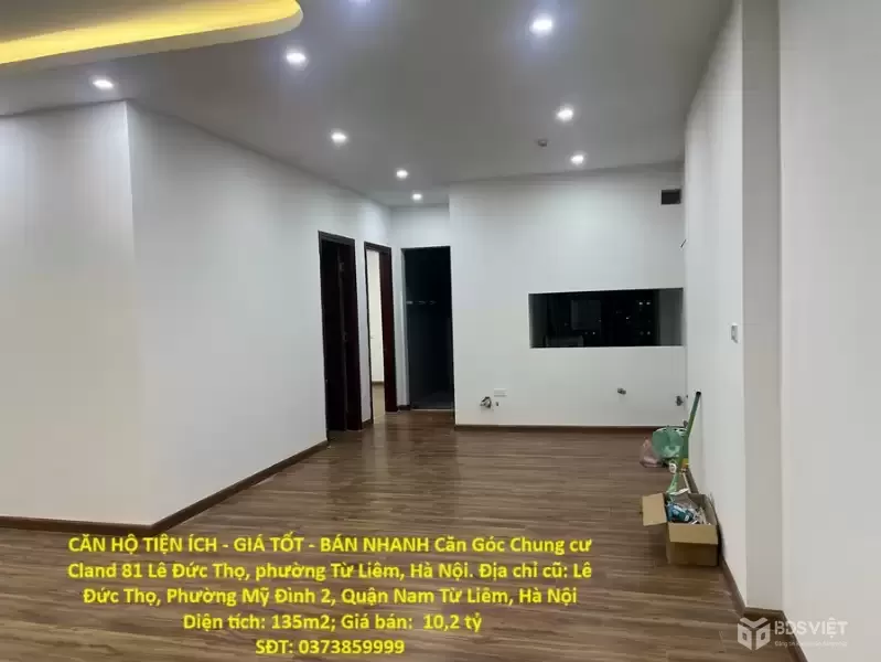 CĂN HỘ TIỆN ÍCH - GIÁ TỐT - BÁN NHANH Căn Góc Chung cư Cland 81 Lê Đức Thọ, phường Từ Liêm, Hà Nội