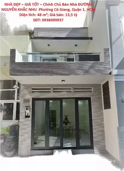 NHÀ ĐẸP – GIÁ TỐT – Chính Chủ Bán Nhà ĐƯỜNG NGUYỄN KHẮC NHU  Phường Cô Giang, Quận 1, HCM