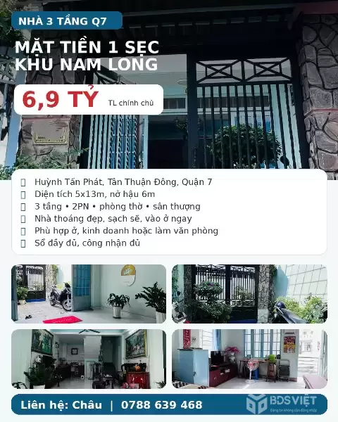 NHÀ 3 TẦNG MẶT TIỀN 1 SẸC NAM LONG Q7 – 6,9 TỶ TL